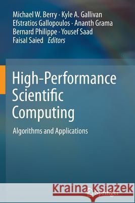 High-Performance Scientific Computing: Algorithms and Applications Berry, Michael W. 9781447158882 Springer - książka