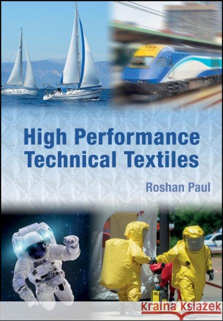 High Performance Technical Textiles Roshan Paul 9781119325017 Wiley - książka