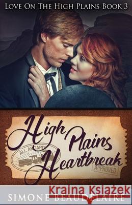 High Plains Heartbreak Simone Beaudelaire 9784867455593 Next Chapter - książka