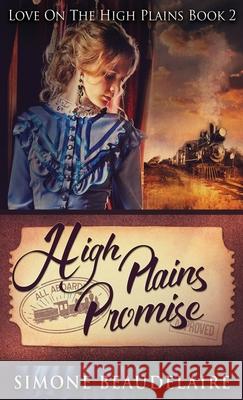 High Plains Promise Simone Beaudelaire 9784867455531 Next Chapter - książka