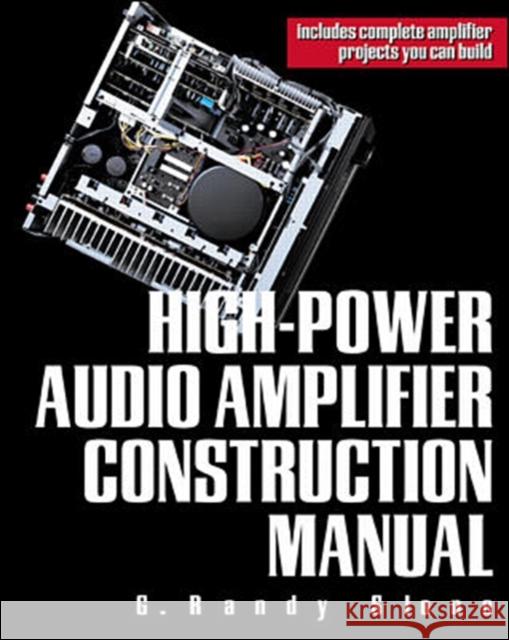 High-Power Audio Amplifier Construction Manual Randy Slone 9780071341196  - książka