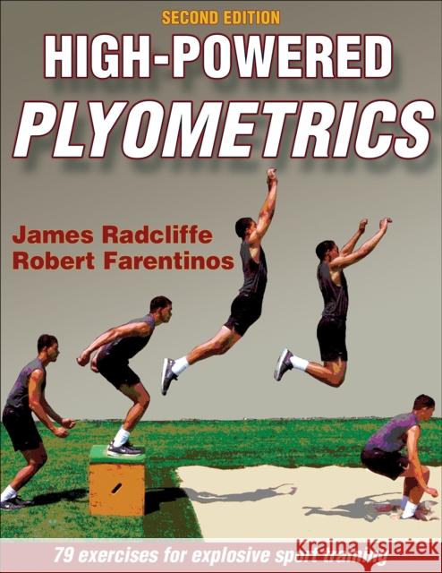 High-Powered Plyometrics Radcliffe, James 9781450498135 HUMAN KINETICS - książka