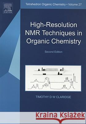 High-Resolution NMR Techniques in Organic Chemistry  Claridge 9780080548180 Elsevier Books - książka
