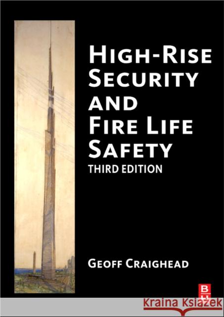 high-rise security and fire life safety  Craighead, Geoff 9781856175555  - książka