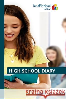 High School Diary Maira Hasan 9786203574913 Justfiction Edition - książka