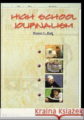 High School Journalism Homer Hall 9781435891005 Rosen Publishing Group - książka