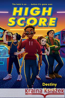 High Score Destiny Howell 9781338746716 Scholastic Press - książka