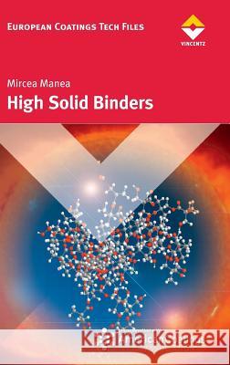 High Solid Binders Mircea Manea 9783866308435 Vincentz - książka