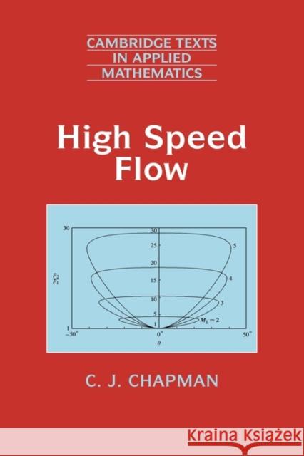 High Speed Flow C. J. Chapman (Keele University) 9780521661690 Cambridge University Press - książka