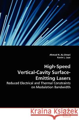 High-Speed Vertical-Cavity Surface-Emitting Lasers Ahmad N Al-Omari 9783836491082 VDM Verlag - książka