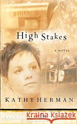 High Stakes Kathy Herman 9781601420060 Multnomah Publishers - książka