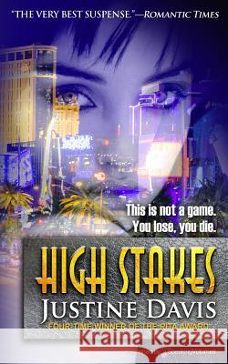 High Stakes Justine Davis Justine Dare 9781628155112 Speaking Volumes, LLC - książka