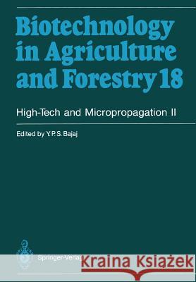 High-Tech and Micropropagation II Y. P. S. Bajaj 9783642764240 Springer-Verlag Berlin and Heidelberg GmbH &  - książka