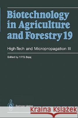 High-Tech and Micropropagation III Y. P. S. Bajaj 9783642081040 Springer-Verlag Berlin and Heidelberg GmbH &  - książka