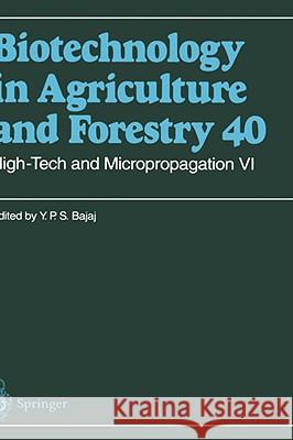 High-Tech and Micropropagation VI Y. P. S. Bajaj 9783540616078 Springer - książka