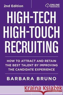 High-Tech High-Touch Recruiting Barbara Bruno 9781398630130 Kogan Page Ltd - książka