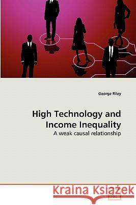 High Technology and Income Inequality George Riley 9783639287318 VDM Verlag - książka