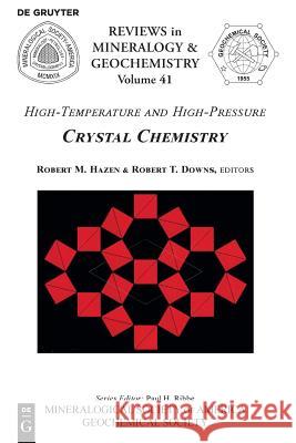 High-Temperature and High Pressure Crystal Chemistry Robert M. Hazen, Robert T. Downs 9780939950539 de Gruyter - książka