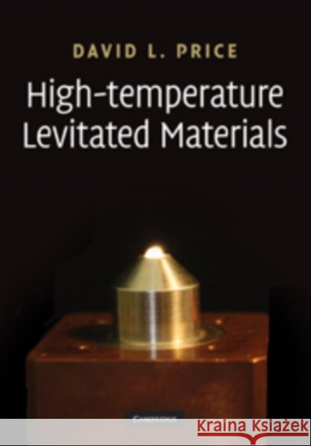 High-Temperature Levitated Materials David L Price 9780521880527  - książka
