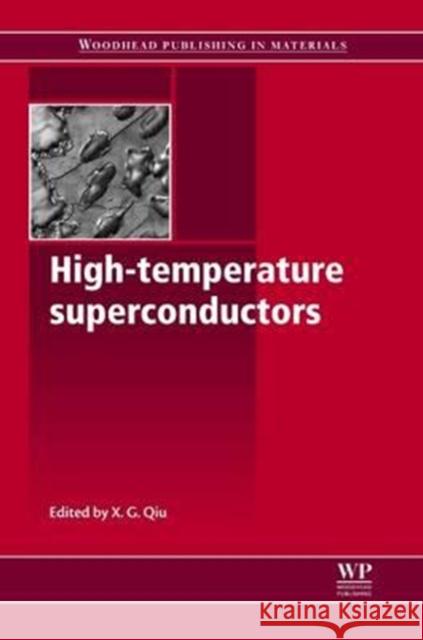 High-Temperature Superconductors X. G. Qiu 9780081017364 Woodhead Publishing - książka