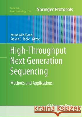 High-Throughput Next Generation Sequencing: Methods and Applications Kwon, Young Min 9781493961641 Humana Press - książka