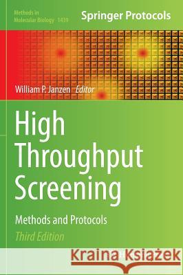 High Throughput Screening: Methods and Protocols Janzen, William P. 9781493936717 Humana Press - książka