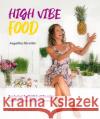High Vibe Food Fürstler, Angelika 9783862648306 Nietsch