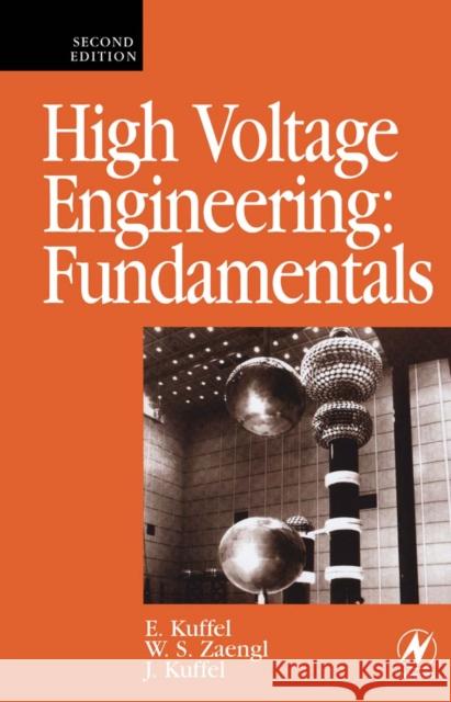 High Voltage Engineering Fundamentals E Kuffel 9780750636346  - książka