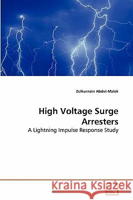 High Voltage Surge Arresters Zulkurnain Abdul-Malek 9783639276077 VDM Verlag - książka