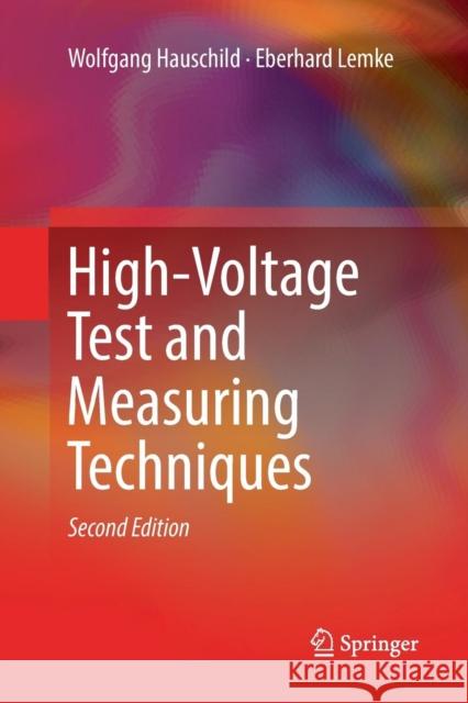 High-Voltage Test and Measuring Techniques Wolfgang Hauschild Eberhard Lemke 9783030073596 Springer - książka