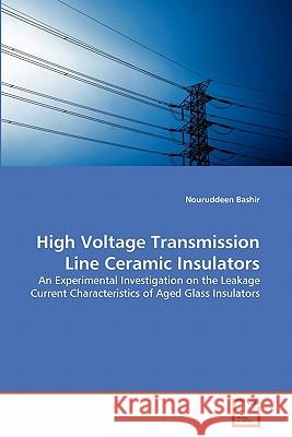 High Voltage Transmission Line Ceramic Insulators Nouruddeen Bashir 9783639301205 VDM Verlag - książka