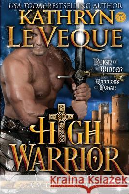 High Warrior Kathryn L 9781986152204 Createspace Independent Publishing Platform - książka