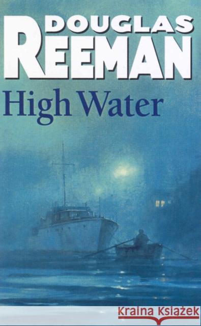 High Water Douglas Reeman 9780099079002 Cornerstone - książka