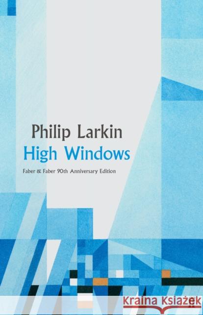 High Windows Philip Larkin 9780571352319 Faber & Faber - książka