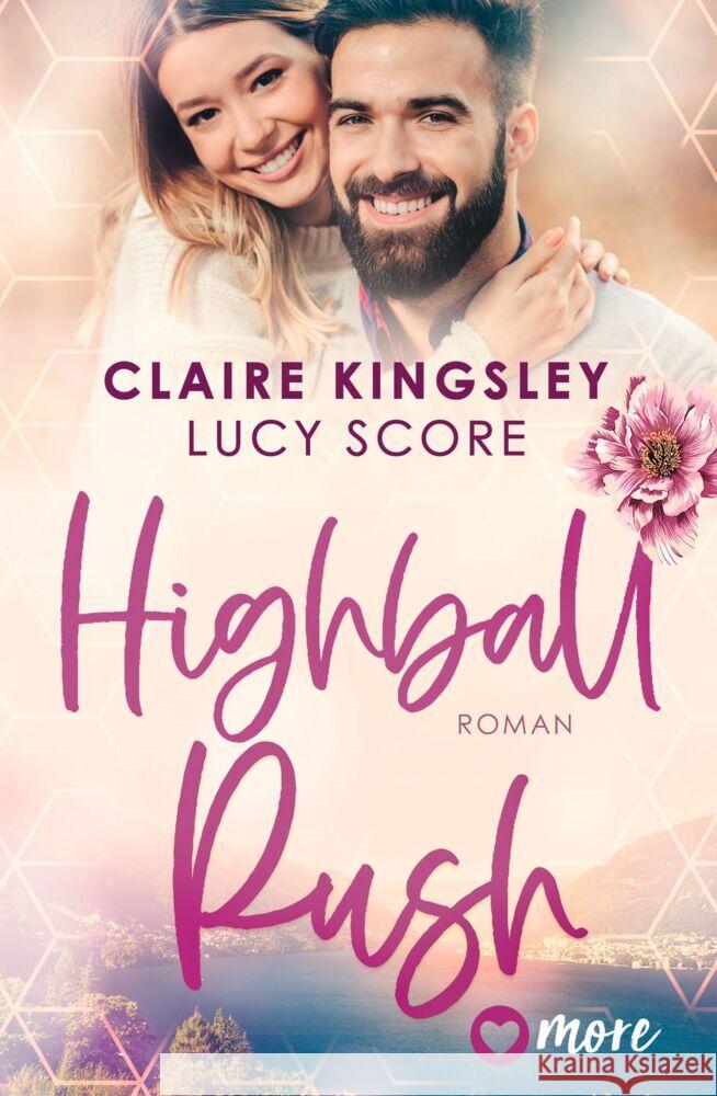 Highball Rush Kingsley, Claire, Score, Lucy 9783987510694 more ein Imprint von Aufbau Verlage - książka