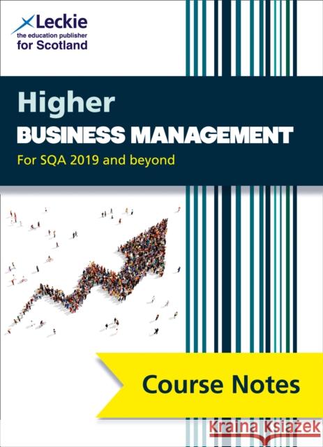 Higher Business Management (second edition): Comprehensive Textbook to Learn Cfe Topics Leckie 9780008383473 HarperCollins Publishers - książka