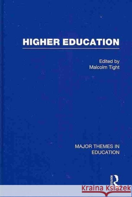 Higher Education Malcolm Tight 9780415497756 Taylor & Francis Ltd - książka