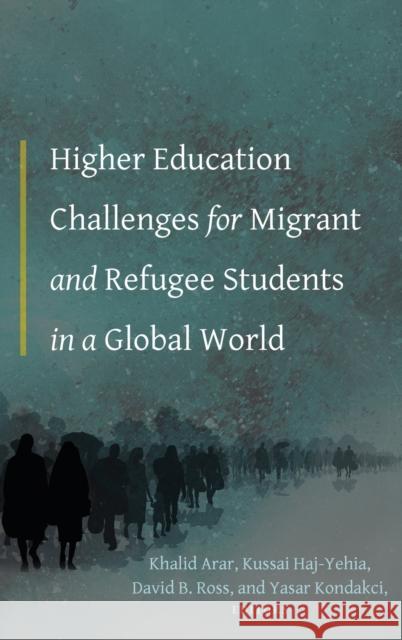 Higher Education Challenges for Migrant and Refugee Students in a Global World  9781433160202 Peter Lang Bern - książka