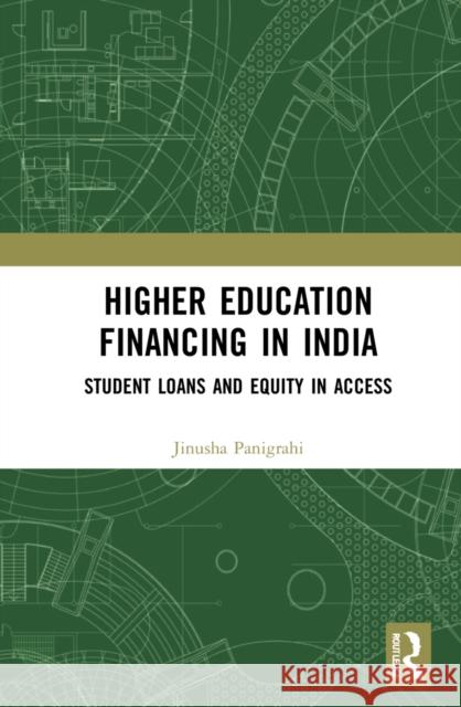Higher Education Financing in India Jinusha Panigrahi 9781032269696 Taylor & Francis Ltd - książka