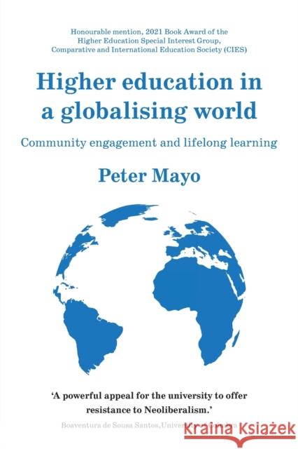 Higher Education in a Globalising World: Community Engagement and Lifelong Learning Peter Mayo Michael Osborne 9781526160591 Manchester University Press - książka