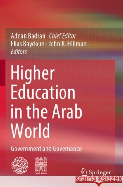 Higher Education in the Arab World: Government and Governance Badran, Adnan 9783030581558 Springer International Publishing - książka