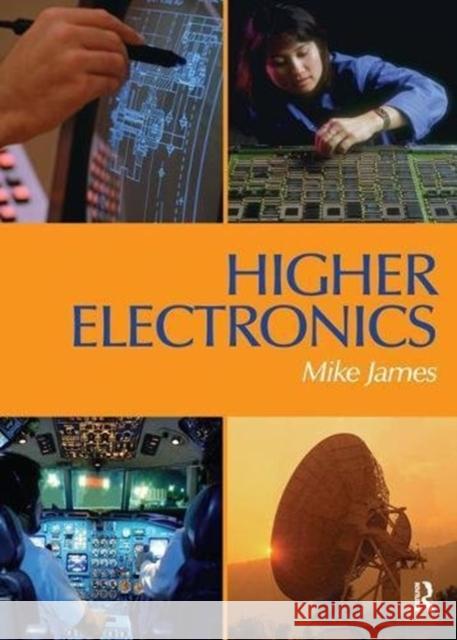 Higher Electronics Mike James 9781138162945 Routledge - książka