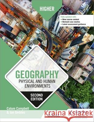 Higher Geography: Physical and Human Environments: Second Edition Ian Geddes 9781510457768 Hodder Education - książka