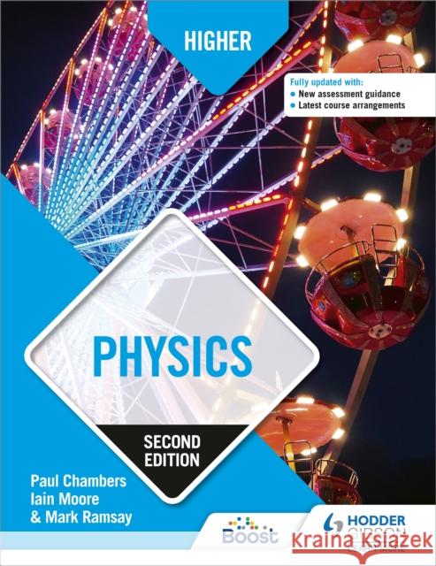 Higher Physics, Second Edition Paul Chambers Mark Ramsay Iain Moore 9781510457706 Hodder Education - książka