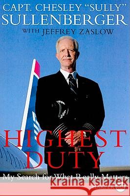 Highest Duty LP Captain Chesley B. Sullenberger 9780061927584 Harperluxe - książka