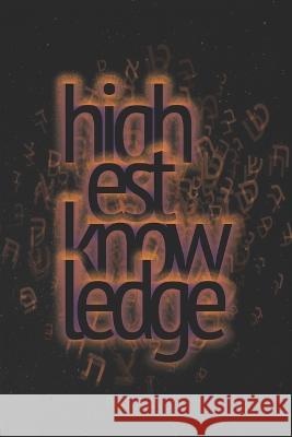 Highest Knowledge Ever Pinchas Winston   9798379137977 Independently Published - książka