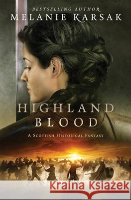 Highland Blood Melanie Karsak 9780692685891 Clockpunk Press - książka