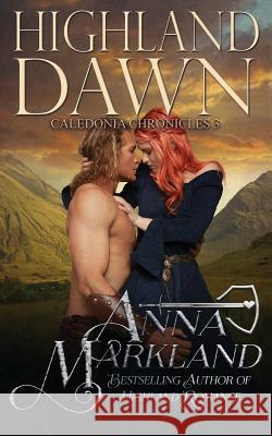 Highland Dawn Anna Markland 9781731144416 Independently Published - książka