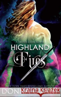 Highland Fires Donna Grant 9781942017301 DL Grant, LLC - książka