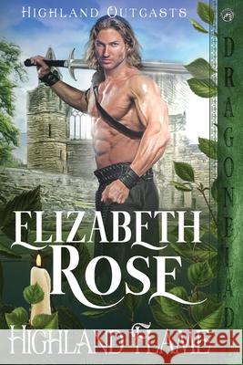 Highland Flame Elizabeth Rose 9781956003949 Dragonblade Publishing, Inc. - książka